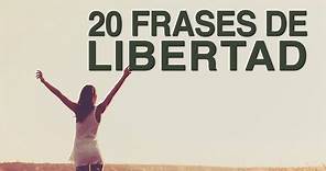 20 Frases de Libertad | Un concepto tan utópico como inspirador 🕊