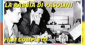 La rabbia di Pasolini | Documentario | Film completo in italiano