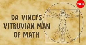 Da Vinci's Vitruvian Man of math - James Earle