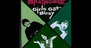 Bratmobile - Girls get busy [Full Album]
