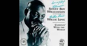 Sonny Boy Williamson - Clownin' with the World (Full album)