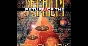 Return of The Nephilim with Dr. Chuck Missler