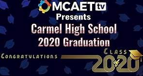 Live Carmel High School 2020 Graduation