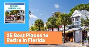 25 Best Places to Retire in Florida (2021 Edition)