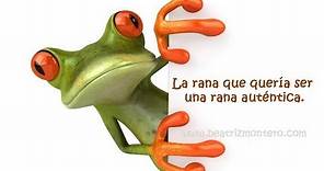 La rana que quería ser una rana auténtica - Cuentos cortos - Augusto Monterroso