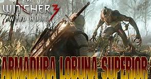 [The Witcher 3 Wild Hunt] [Walkthrough/Guia] Armadura/Armas Lobuna - Superior - Español