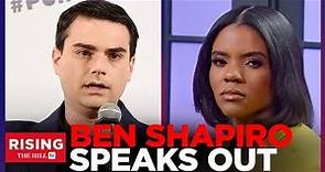 Ben Shapiro Weighs In On Candace Owens, Daily Wire DEBACLE