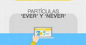 Gramática Inglés: Ever y Never