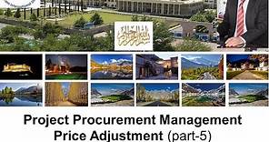 Project Management Series Lec-9 ( Contract Price Adjustments)