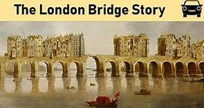 The "Old" London Bridge Story
