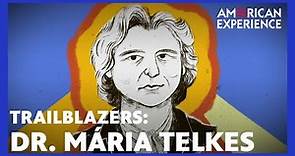 Dr. Mária Telkes | TRAILBLAZERS | THE SUN QUEEN | AMERICAN EXPERIENCE | PBS