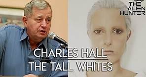 Charles Hall & The Tall White Aliens | REAL Story