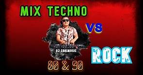 Dj Corimusic - Mix Techno vs Rock de los 80 & 90 (Clasicos)