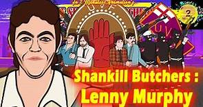 Shankill Butchers : Lenny Murphy