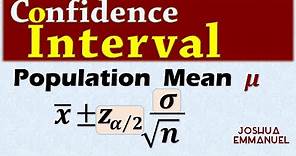 Confidence Interval for a population mean - σ known