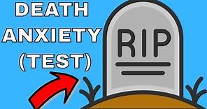 Death Anxiety (TEST)