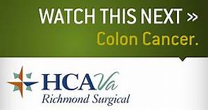 HCA Virginia Physicians - Dr. Richard Carter - Colon Cancer