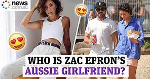 Who is Zac Efron’s Aussie girlfriend Vanessa Valladares?