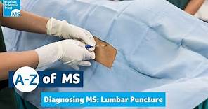 Diagnosing MS - Lumbar puncture
