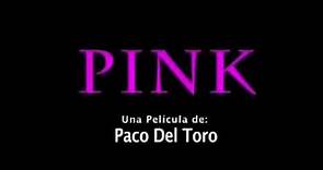 Trailer Pink la Película Oficial