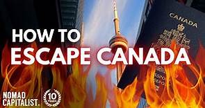 Nine Steps to Escape Canada