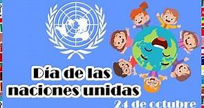 Día de las Naciones Unidas para niños | La ONU para niños 24 de octubre