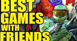 50 Best Games To Play With Friends (50 Great Co-Op / Multiplayer Games 2022)