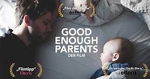 GOOD ENOUGH PARENTS (2021) - Trailer zum Film