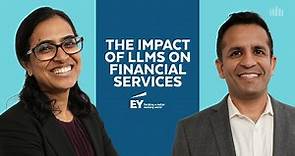 Exploring The Impact of LLMs On Financial Services | Ernst & Young LLP