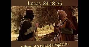 Lucas 24: 13 - 35 - Los Discípulos de Emaús