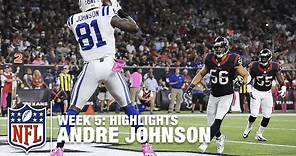 Andre Johnson Highlights (Week 5) | Colts vs. Texans | NFL