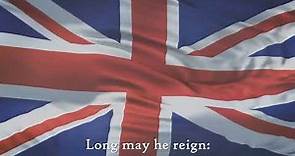 United Kingdom National Anthem: God Save the King (With Lyrics)