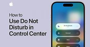 How to use Do Not Disturb in Control Center on your iPhone or iPad | Apple Support