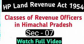 Classes of Revenue Officers in H.P || HP Land Revenue Act 1954 || Handwritten Notes || Legal Mentor