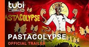 Pastacolypse | Official Trailer | A Tubi Original