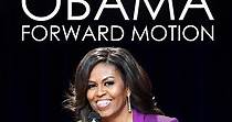 Michelle Obama: Forward Motion streaming online