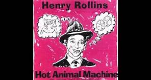 Henry Rollins - Hot Animal Machine (Full Album)