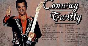 Conway Twitty Best Songs Playlist - Conway Twitty Greatest Hits (Full Album)