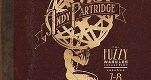 Andy Partridge - The Fuzzy Warbles Collection Volumes 7-8 And Hinges