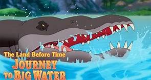 Crocodile Sharptooth! | The Land Before Time IX: Journey to the Big Water