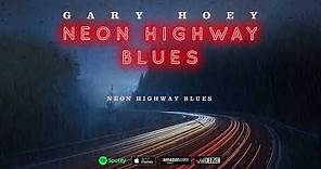 Gary Hoey - Neon Highway Blues (Neon Highway Blues)