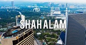 SHAH ALAM - CITY IN THE GARDEN