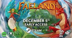 Faeland Early Access Trailer!