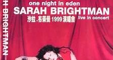 Sarah Brightman - One Night In Eden (Live In Concert)