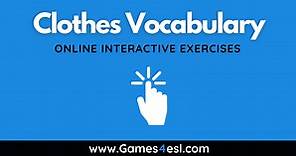 Clothes Vocabulary Exercises | Games4esl