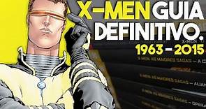 X-MEN, A CRONOLOGIA EXPLICADA E O GUIA DE PUBLICAÇÕES