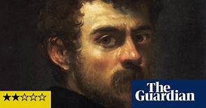 Tintoretto: A Rebel in Venice review – the rock'n'roll Renaissance master?
