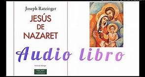 Jesús de Nazaret, 01, Joseph Ratzinger