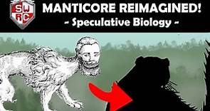 The Manticore Reimagined (Speculative Biology)