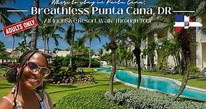 Breathless Punta Cana Resort Tour // Affordable All Inclusive Resort for Adults!